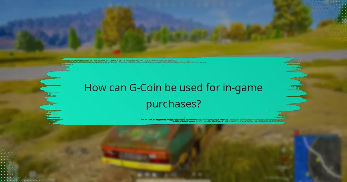 How can G-Coin be used for in-game purchases?