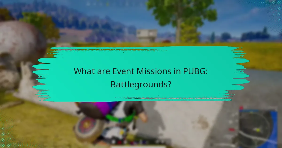What rewards can I earn from Event Missions?