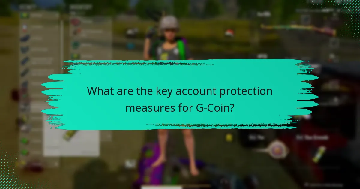 Which security tools enhance G-Coin account protection?
