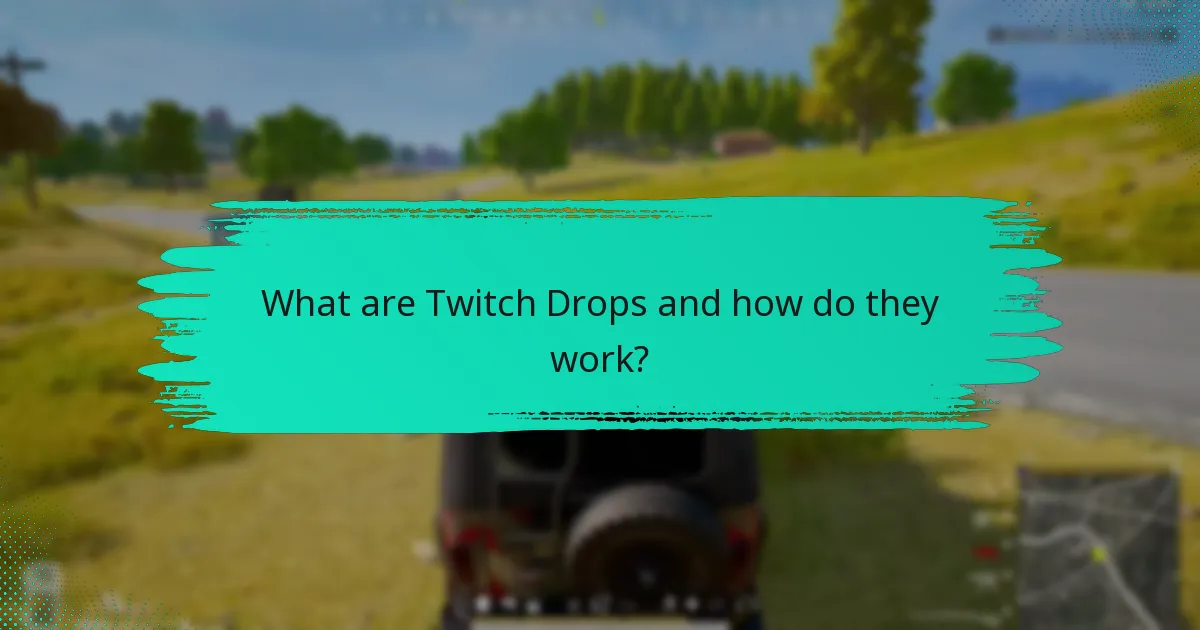 What do users prefer about Twitch Drops?
