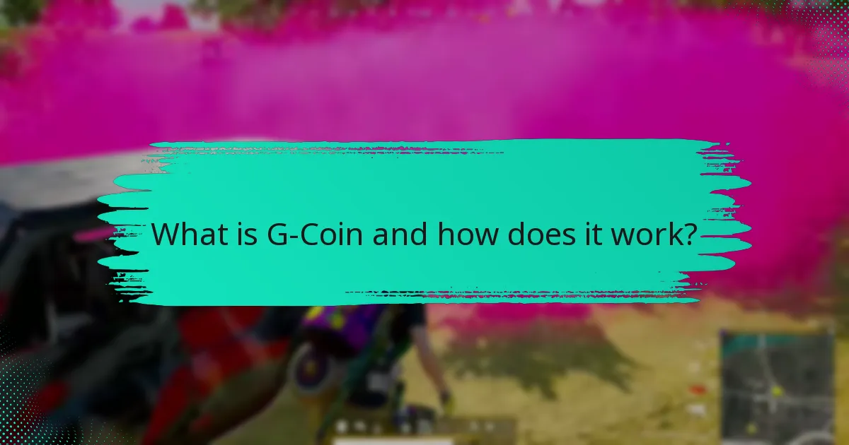 Where can I find support resources for G-Coin?